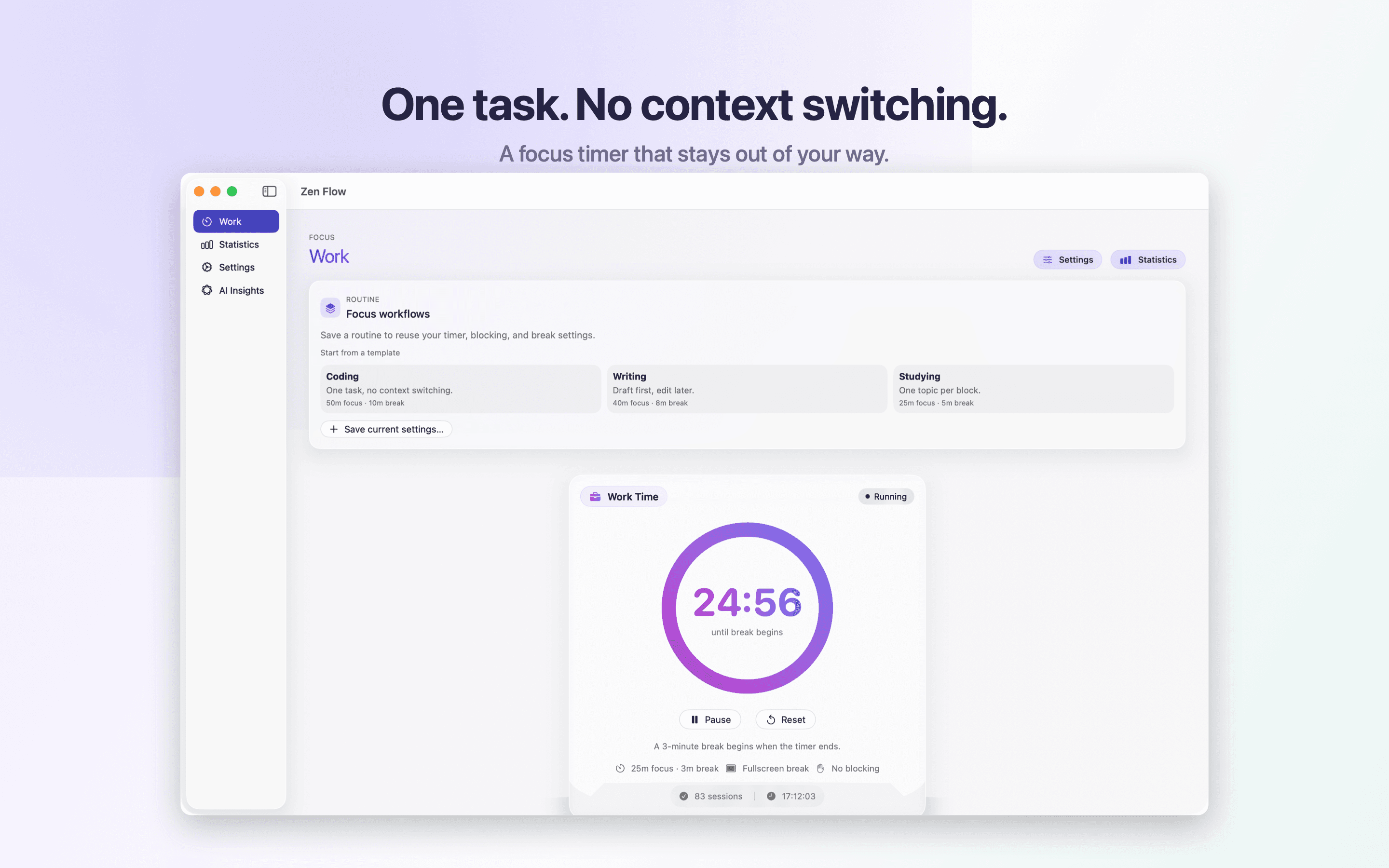 One task. No context switching. A focus timer that stays out of your way.